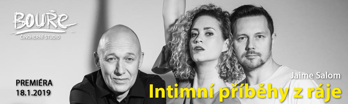 Jaime Salom: Intimní příběhy z ráje - hrají: Jitka Ježková, Kateřina Sedláková, Michal Slaný / Peter Pecha, v roli Anděla Robert ...