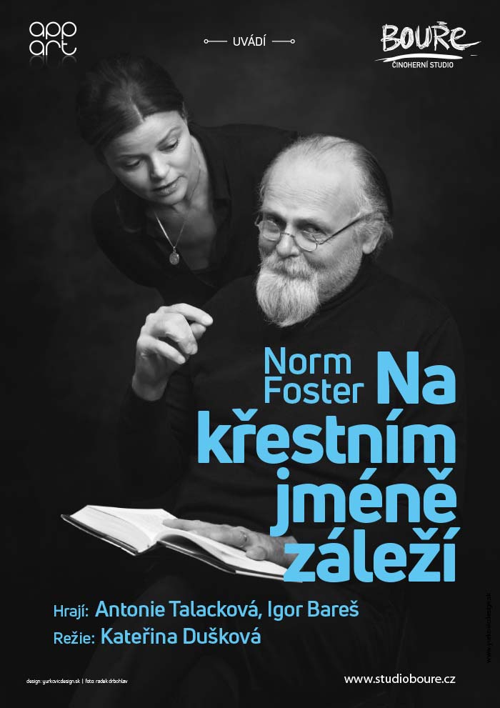 Norm Foster: Na křestním jméně záleží, hrajíí Antonie Talacková a Igor Bareš